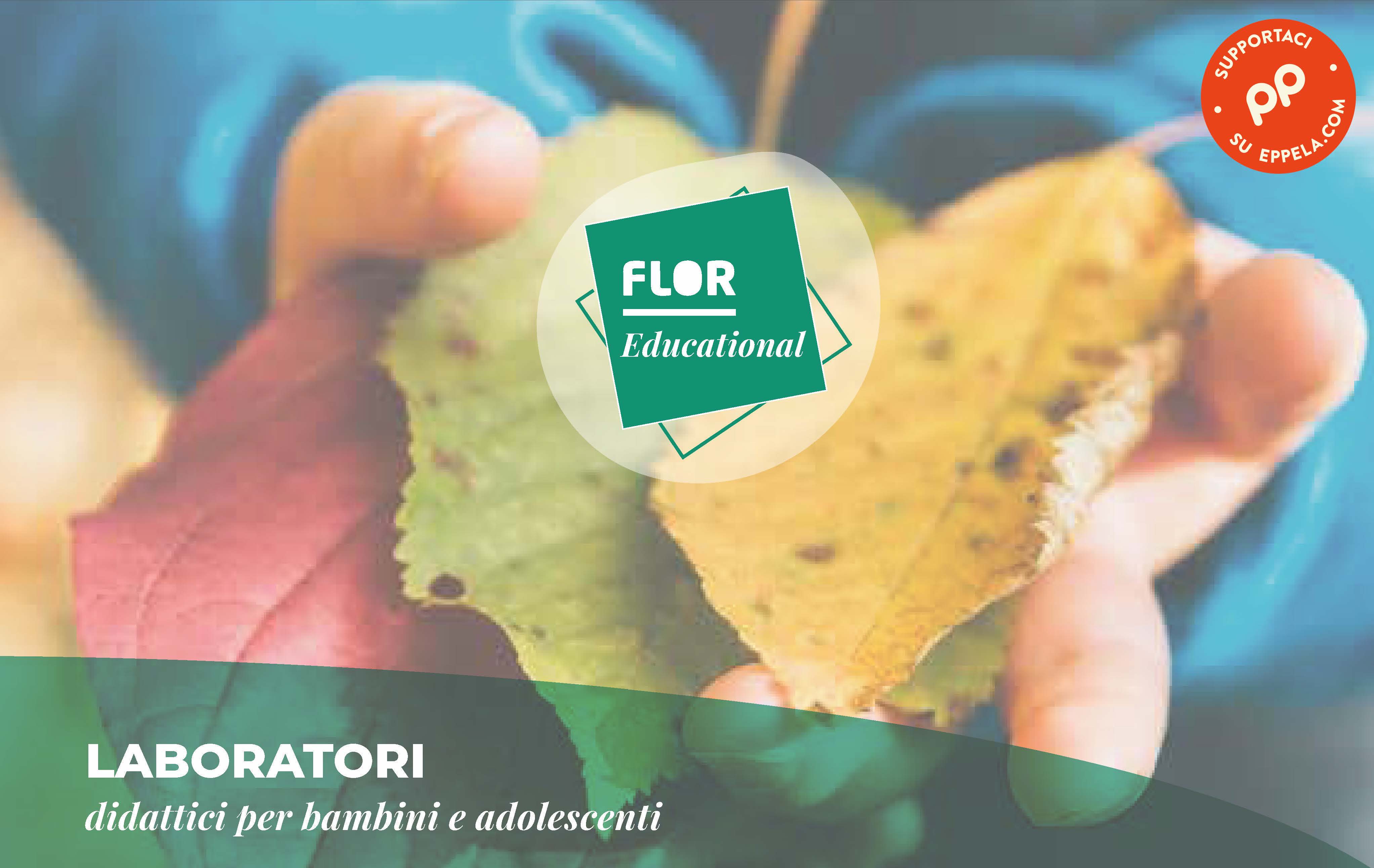 Flor Educational laboratori didattici e creativi / 24 – 25 – 26 maggio