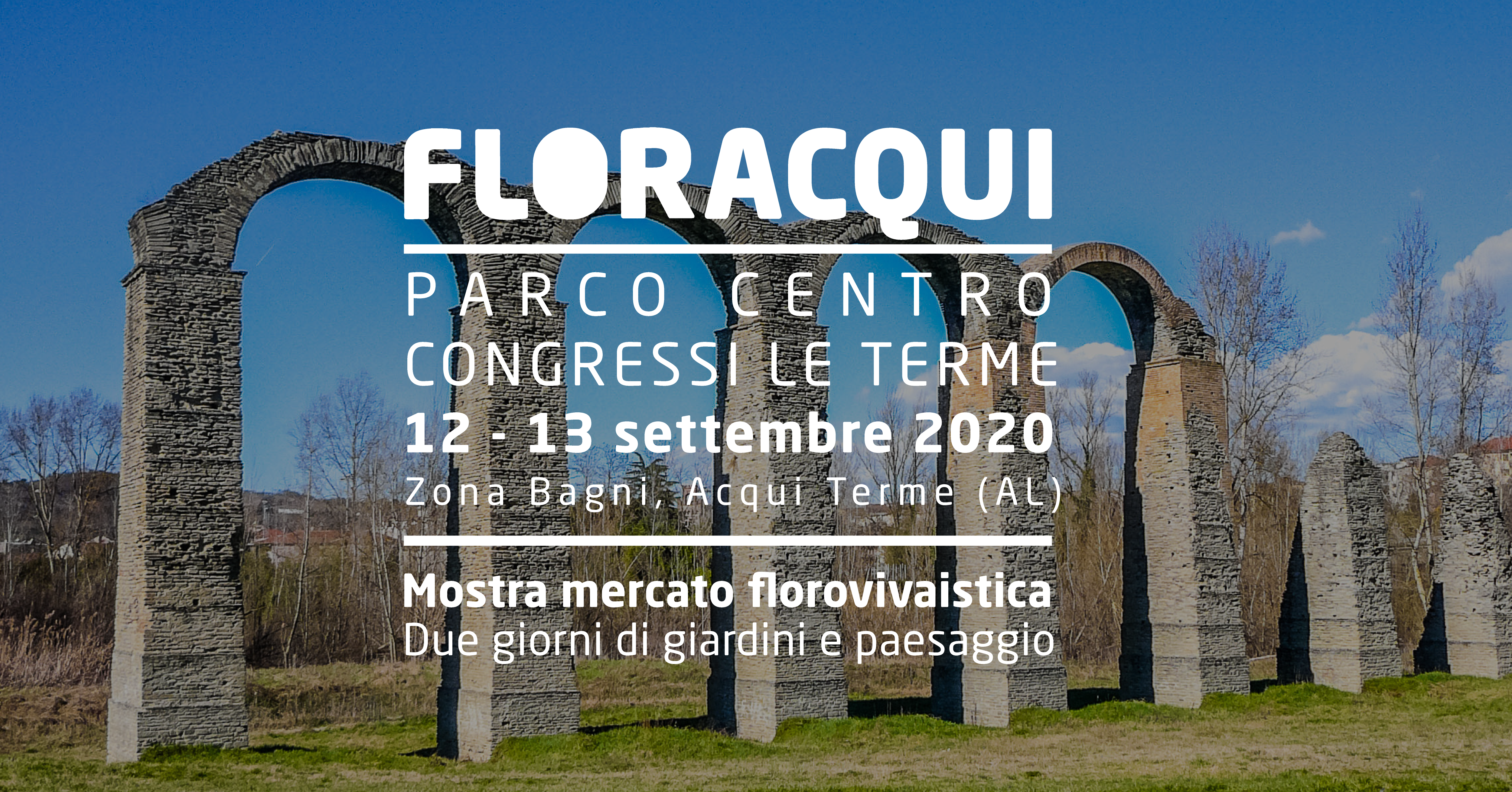 FLOR Acqui // 12 – 13 settembre 2020 // Parco Centro Congressi Le Terme